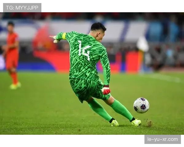 中国足球钢铁防线崭露头角，球队状态回暖展现稳固竞争力