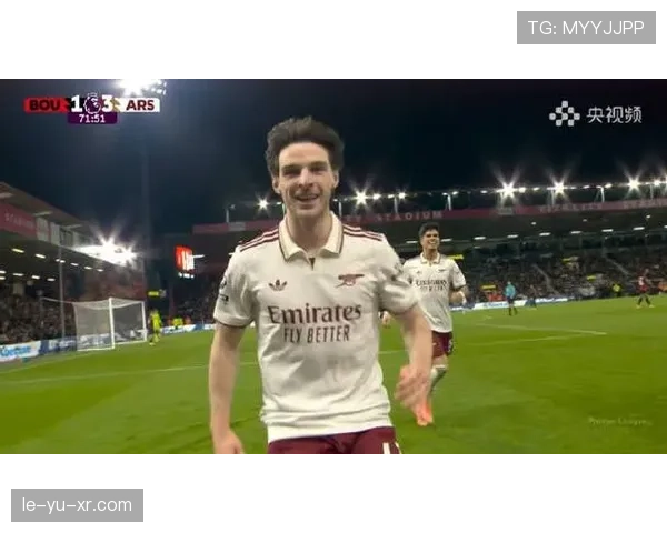 赖斯中场组织能力显著提升，引领球队逆转彰显战术核心价值